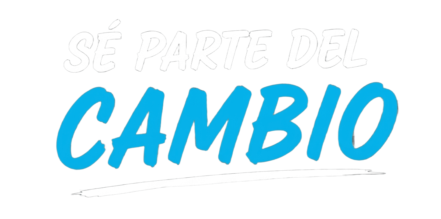 Sé parte del cambio